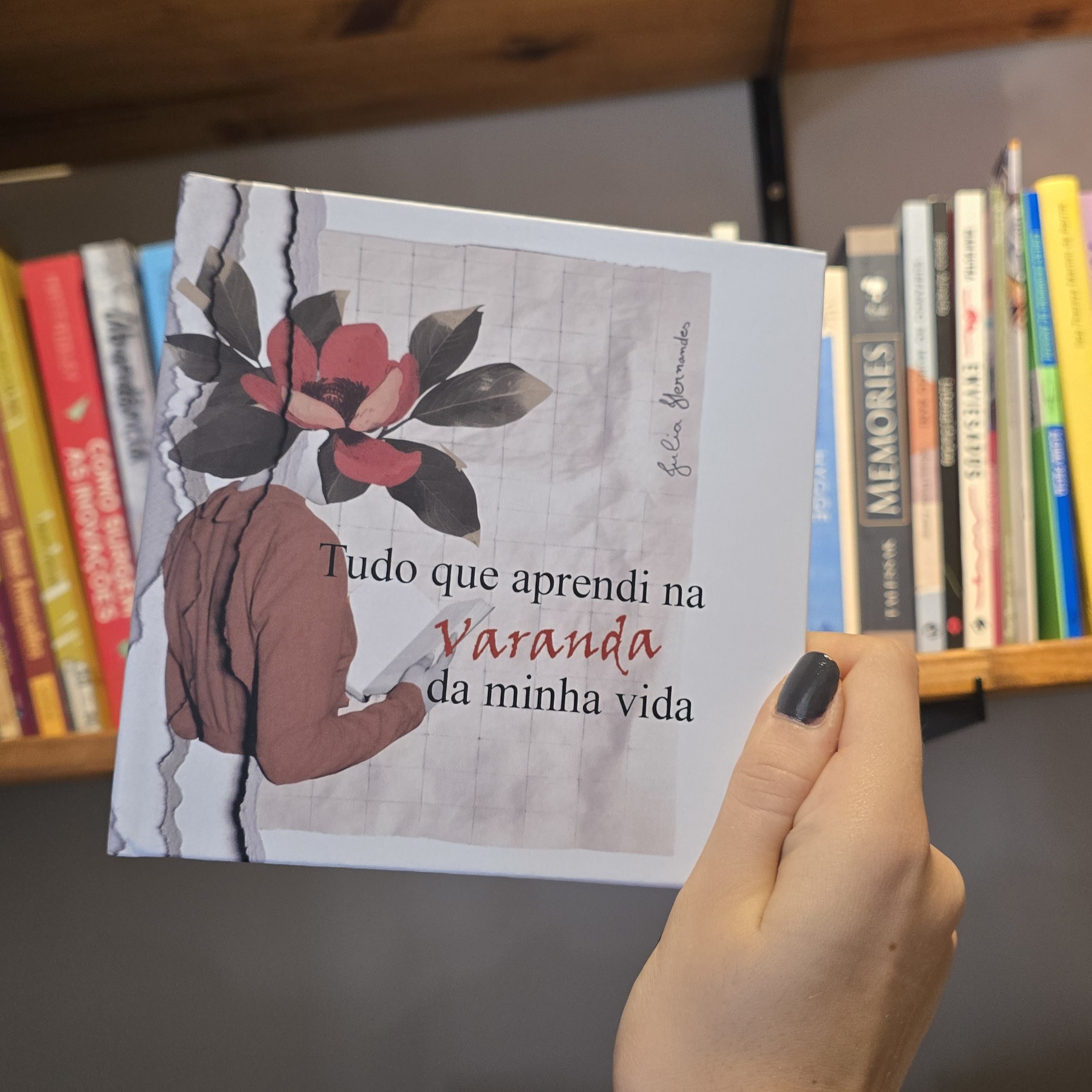 Tudo que aprendi na Varanda da minha vida